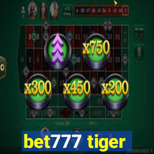 bet777 tiger